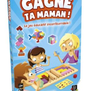 GAGNE TA MAMAN !