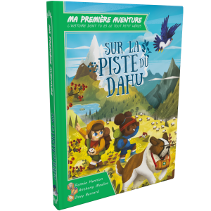 MA PREMIERE AVENTURE – SUR LA PISTE DU DAHU